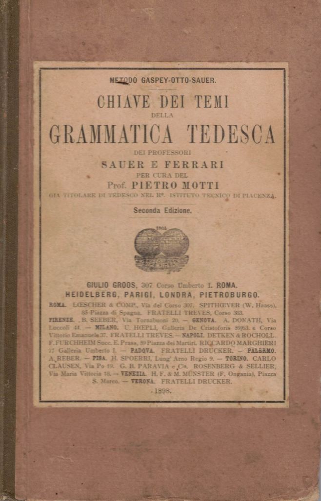 Sauer, Ferrari, Chiave dei temi della grammatica tedesca, per cura …