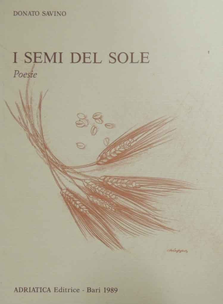 Savino, I semi del sole. Poesie