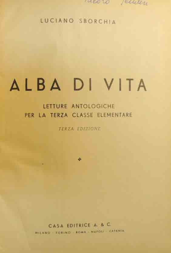 Sborchia, Alba di vita. Letture antologiche per la terza classe …