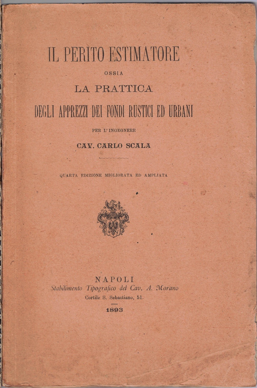 Scala, Il perito estimatore ossia La prattica degli apprezzi dei …