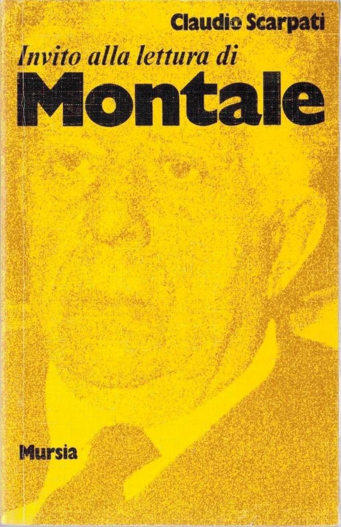 Scarpati, Invito alla lettura di Eugenio Montale