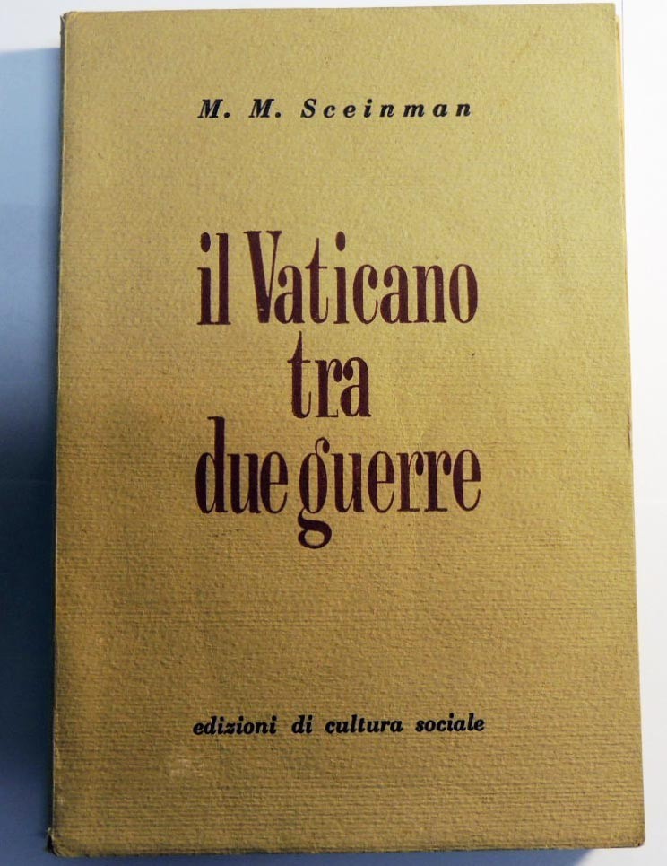 Sceinman, Il Vaticano tra le due guerre
