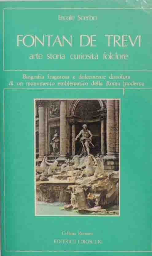 Scerbo, Fontan de Trevi. Arte storia curiosità folclore