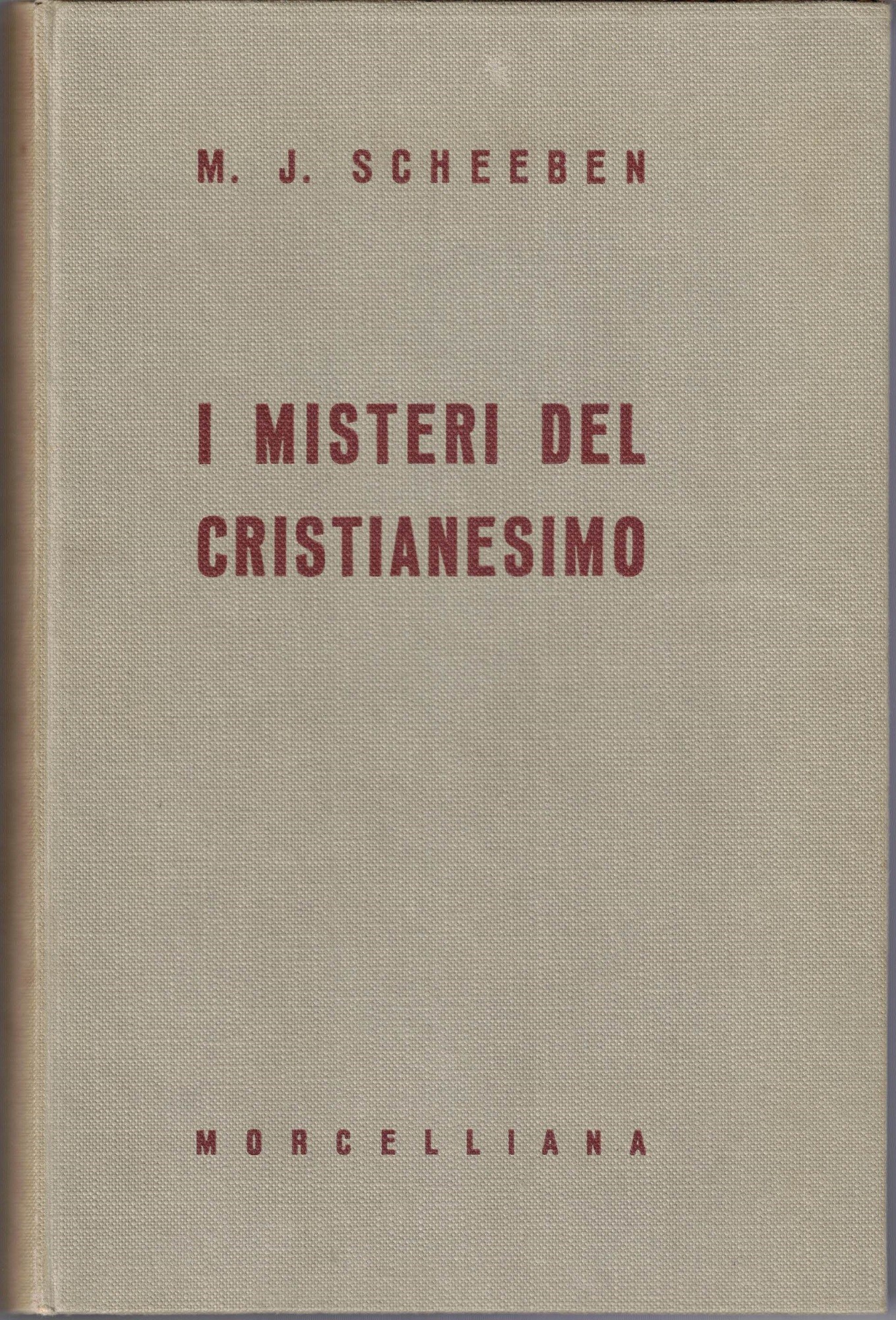 Scheeben, I misteri del cristianesimo