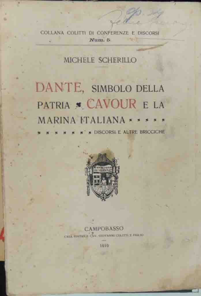 Scherillo, Dante simbolo della patria. Cavour e la Marina Italiana. …