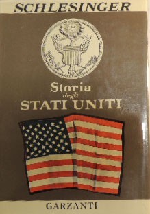 Schlesinger, Storia degli Stati Uniti. Nascita dell’America moderna (1865-1951)