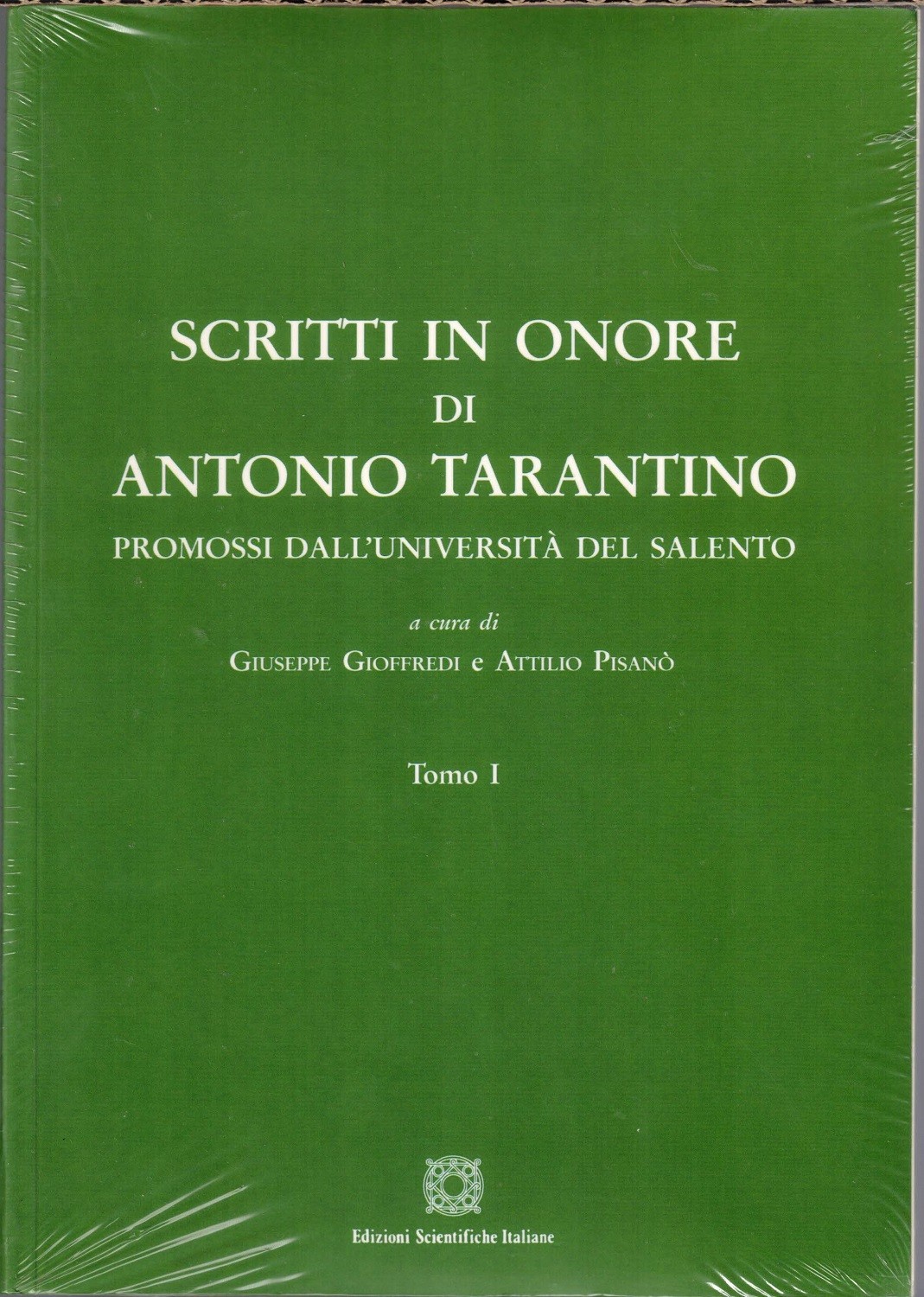 Scritti in onore di Antonio Tarantino, a cura di G. …