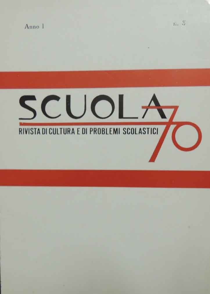 Scuola 70, a. I, n. 3, luglio-settembre 1970