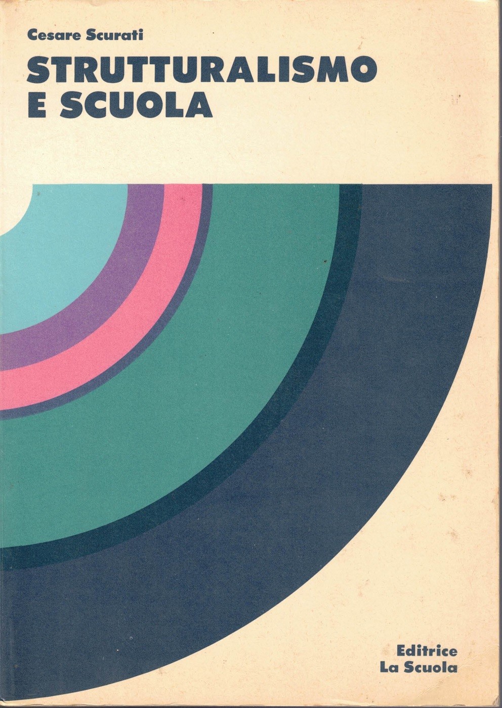 Scurati, Strutturalismo e scuola