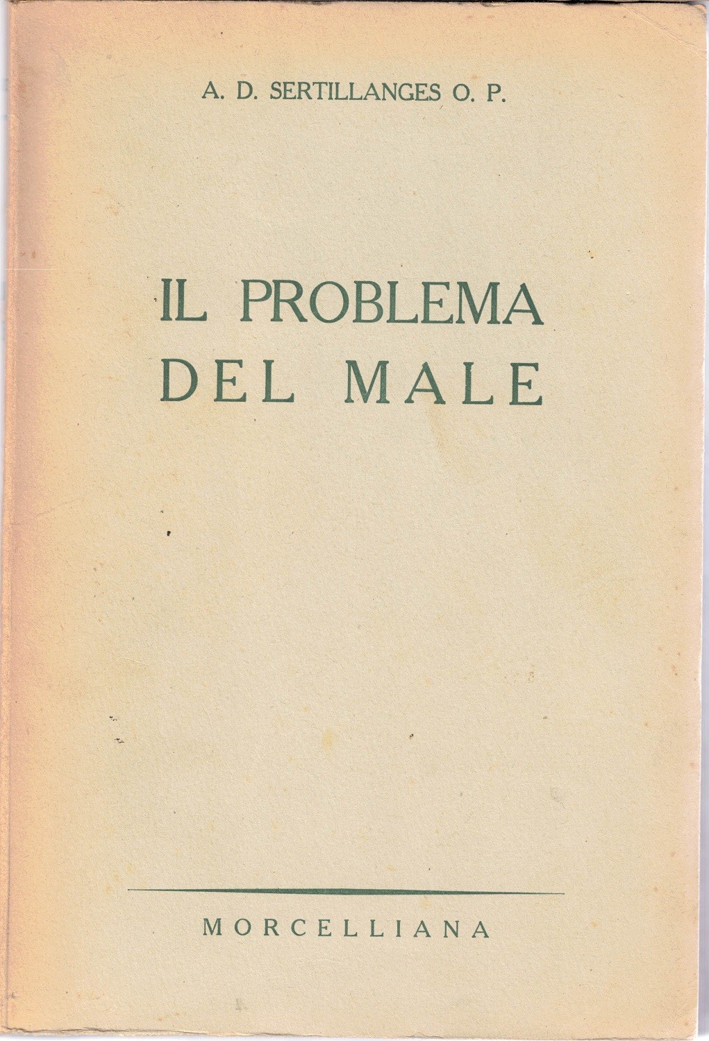 Sertillanges, Il problema del male. La storia
