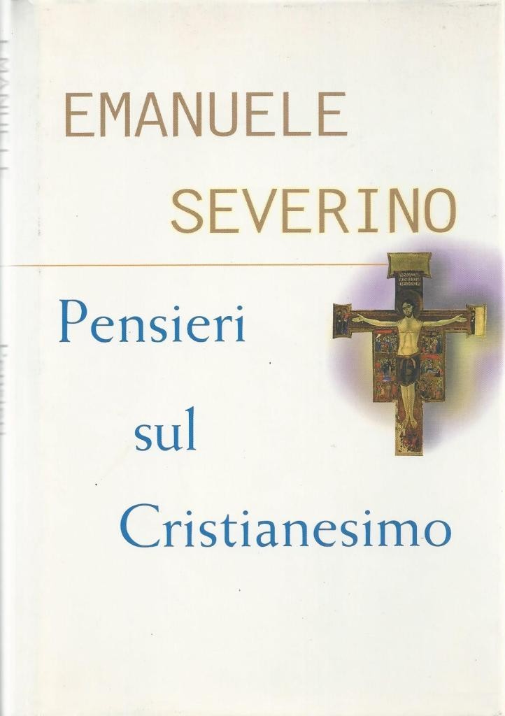 Severino, Pensieri sul cristianesimo