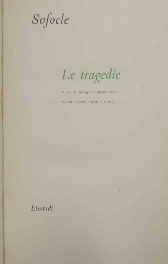 Sofocle, Le tragedie, a cura di Lombardo Radice