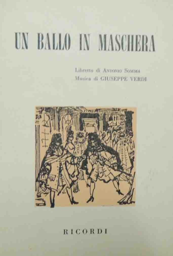 Somma, Verdi, Un ballo in maschera. Melodramma in tre atti