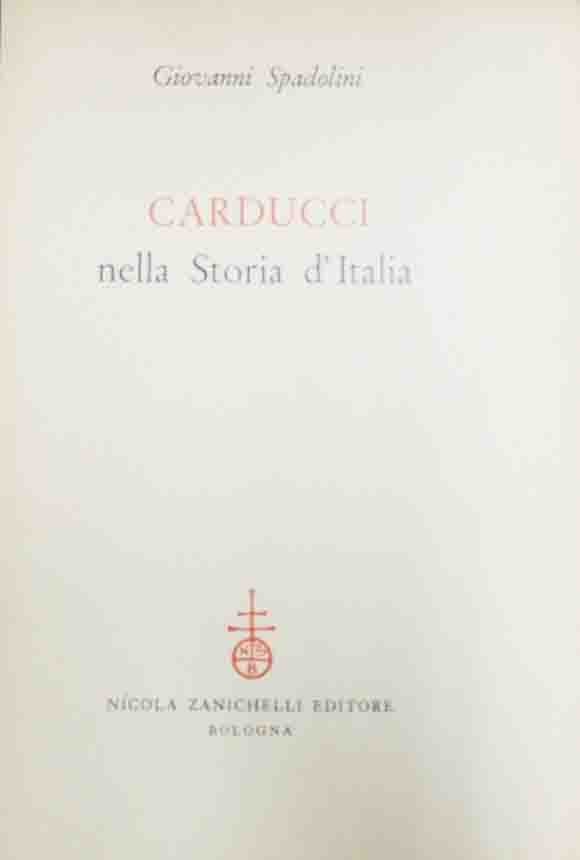 Spadolini, Carducci nella Storia d’Italia