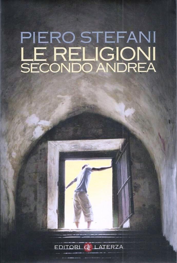 Stefani, Le religioni secondo Andrea