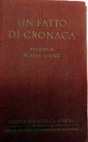 Steno, Un fatto di cronaca. Romanzo