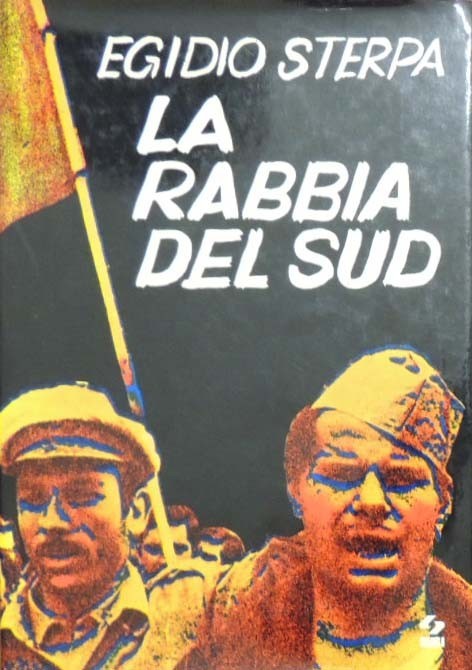 Sterpa, La rabbia del Sud