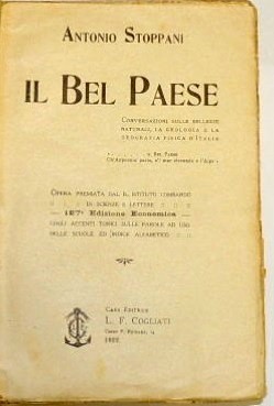 Stoppani, Il Bel Paese. Conversazioni sulle bellezze naturali, la geologia …