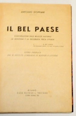 Stoppani, Il Bel Paese. Conversazioni sulle bellezze naturali, la geologia …