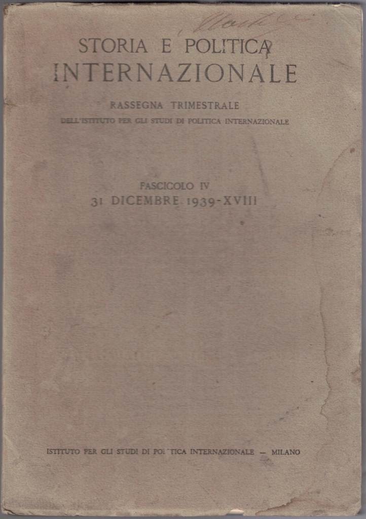 Storia e politica internazionale, fasc. IV, 31 dicembre 1939