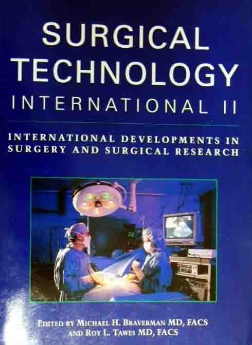 Surgical Technology International II. International developments in surgery and surgical …