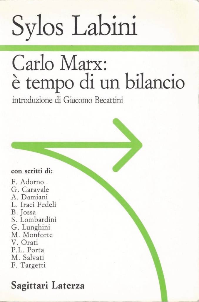 Sylos Labini, Carlo Marx: è tempo di un bilancio, con …