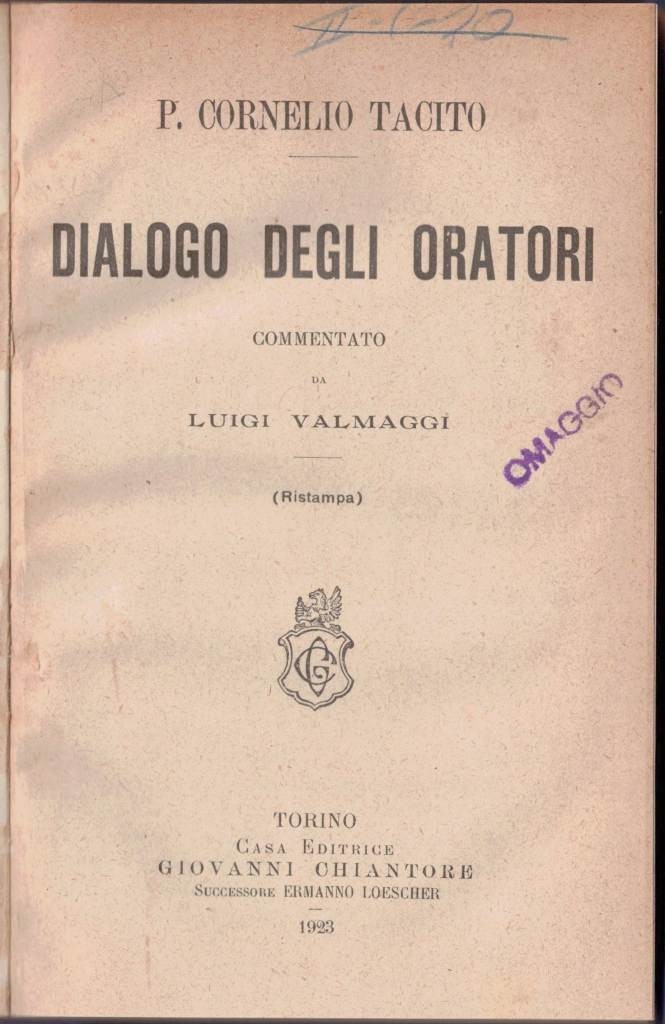 Tacito (Tacitus), Dialogo degli oratori, commentato da L. Valmaggi