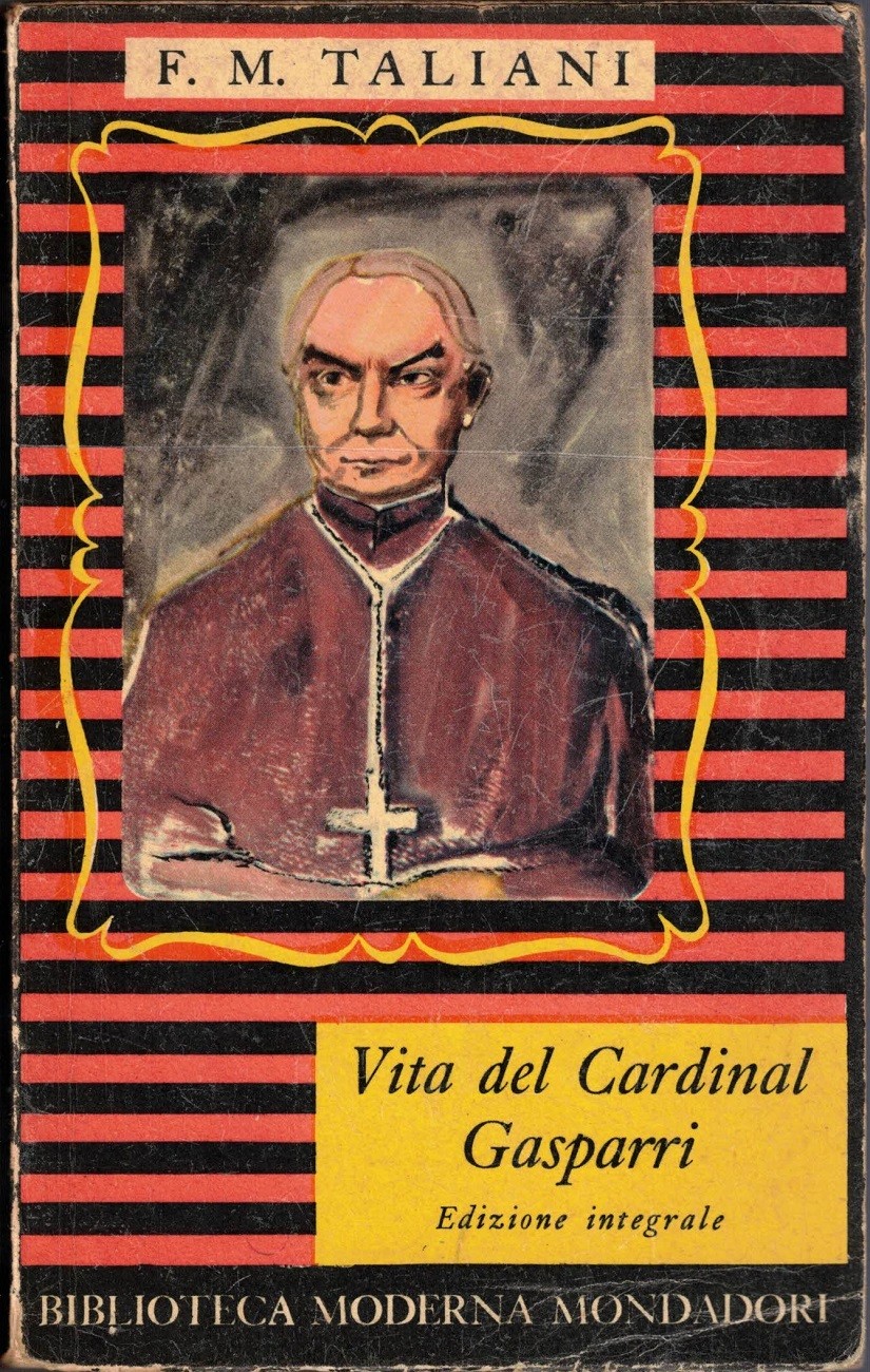 Taliani, Vita del Cardinal Gasparri