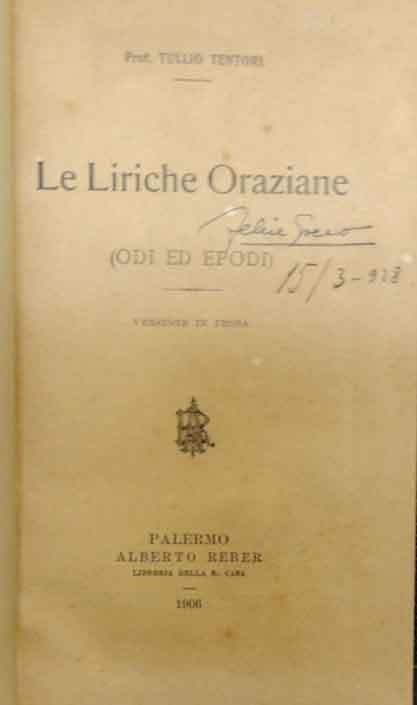 Tentori, Le liriche oraziane. Odi ed epodi, versione in prosa