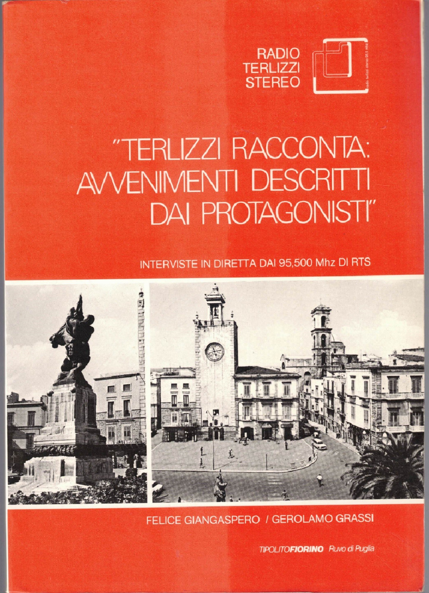 Terlizzi racconta: avvenimenti descritti dai protagonisti, a cura di F. …