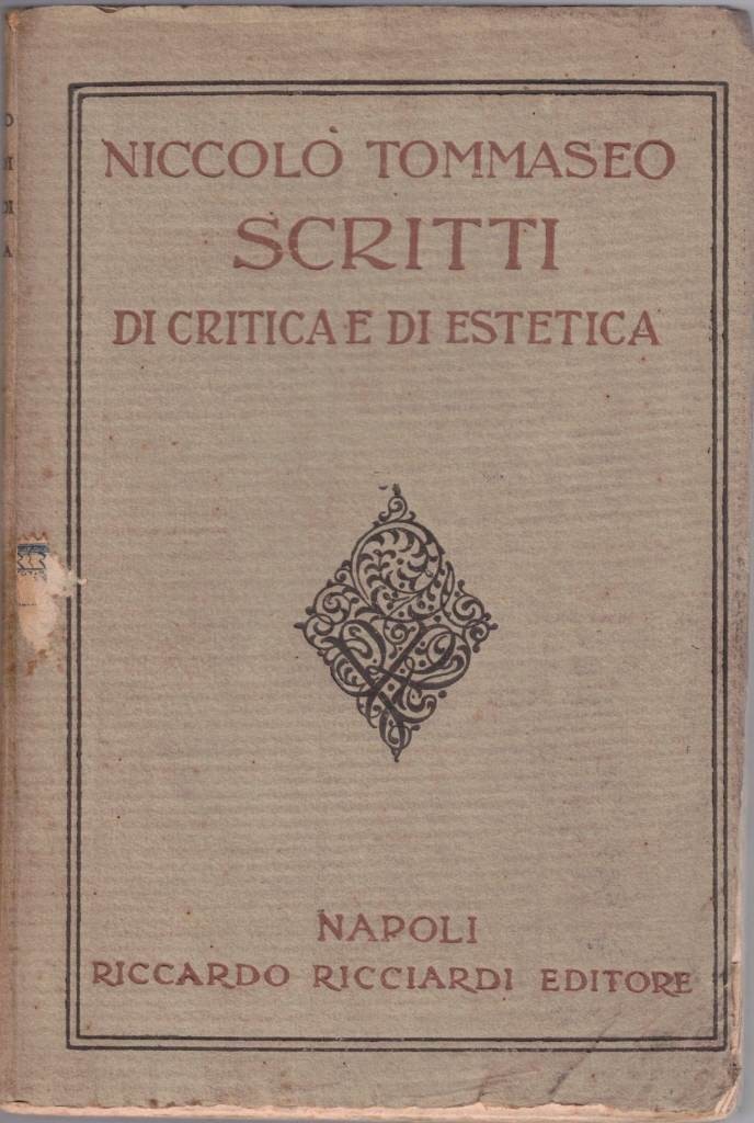 Tommaseo, Scritti di critica e di estetica, scelti da A. …