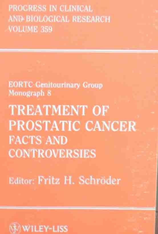 Treatment of prostatic cancer. Facts and controversies, a cura di …