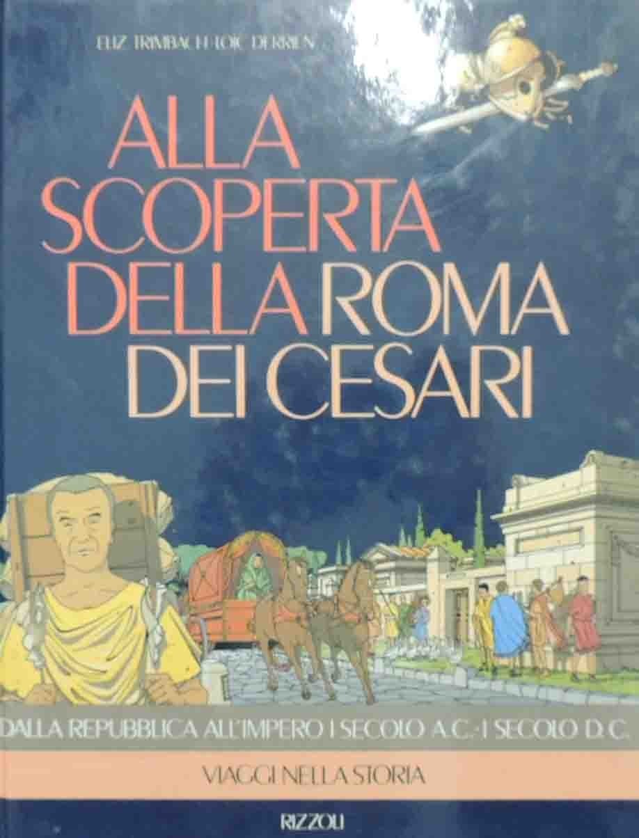 Trimbach, Derrien, Alla scoperta della Roma dei Cesari