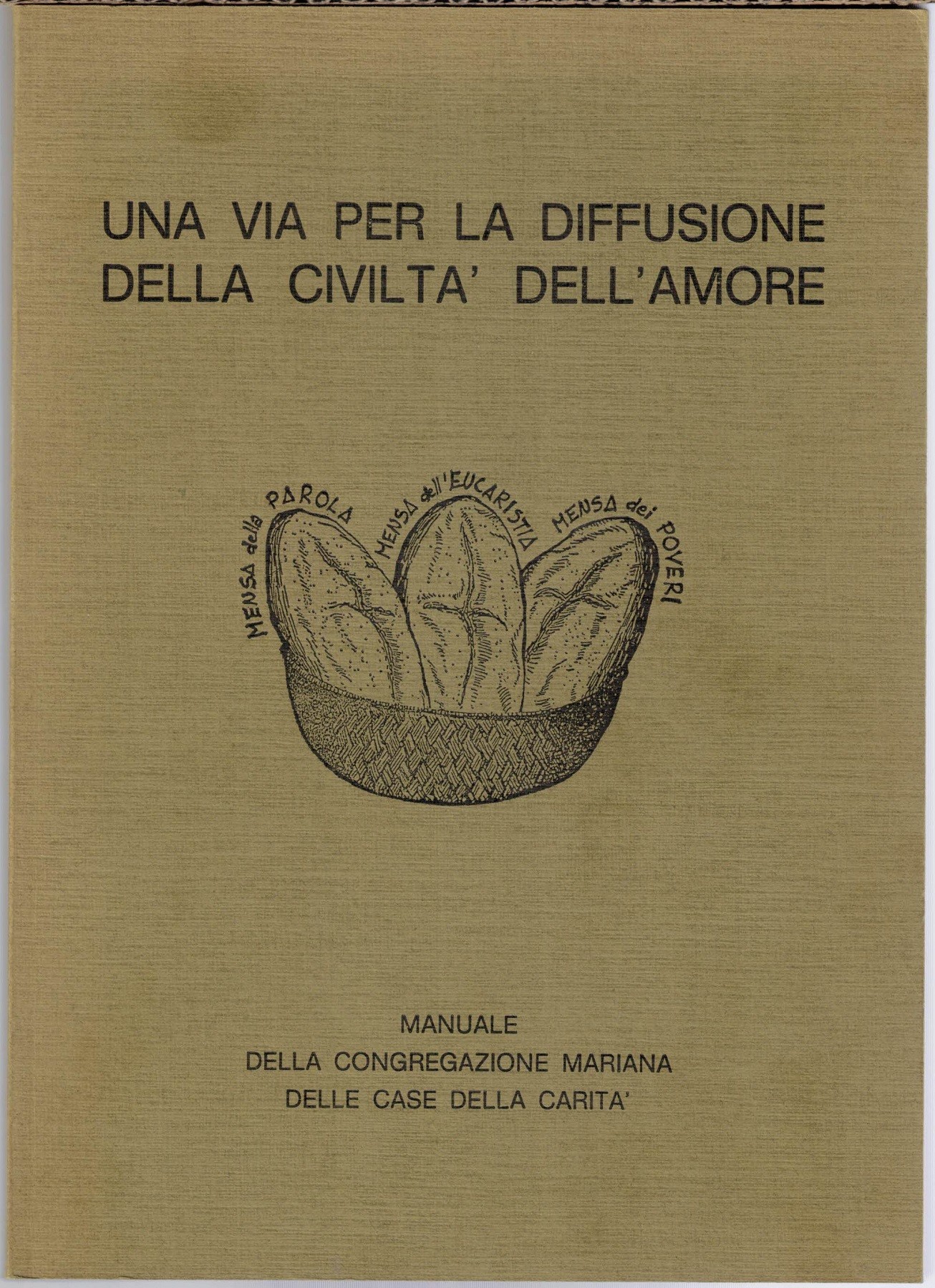 Una via per la diffusione della civiltà dell’amore, a cura …