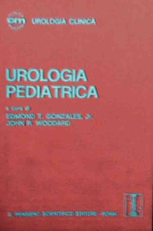 Urologia pediatrica, a cura di Gonzales Jr. e Woodard