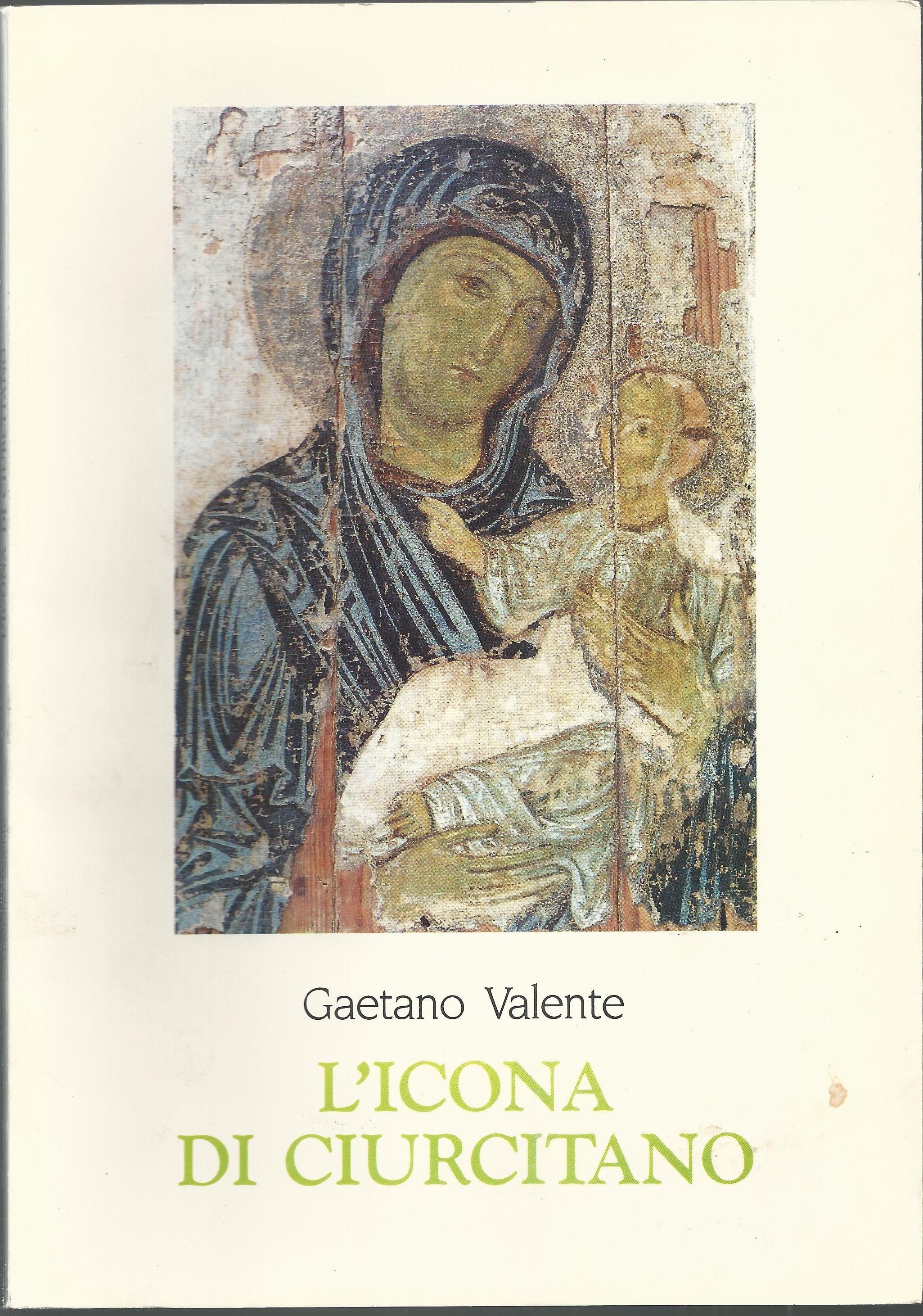 Valente, L’icona di Ciurcitano