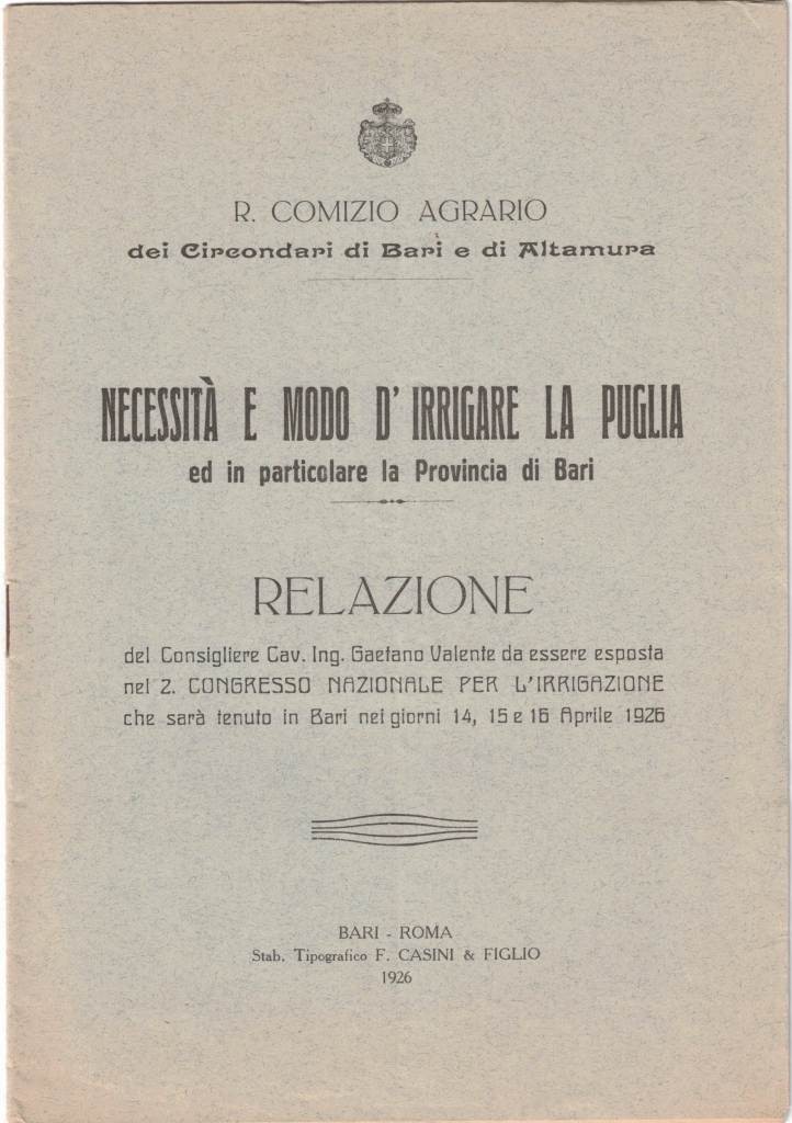 Valente, Necessità e modo d’irrigare la Puglia ed in particolare …