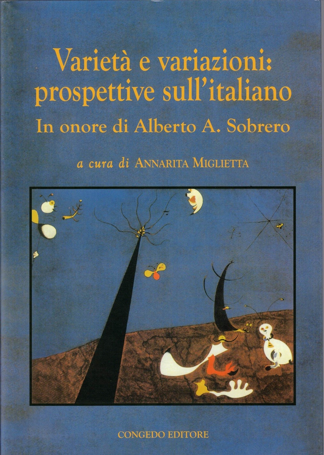 Varietà e variazioni: prospettive sull’italiano, a cura di A. Miglietta