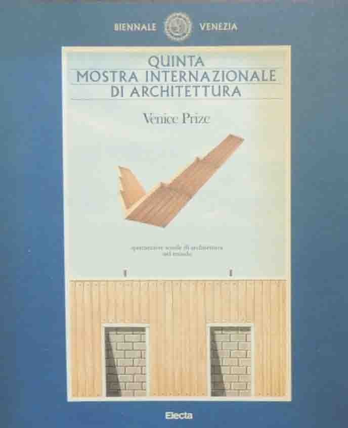 Venice Prize. Quarantatre scuole di architettura nel mondo