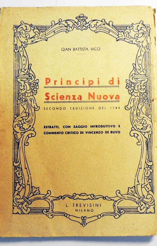 Vico, Principi di Scienza Nuova secondo l’edizione del 1744