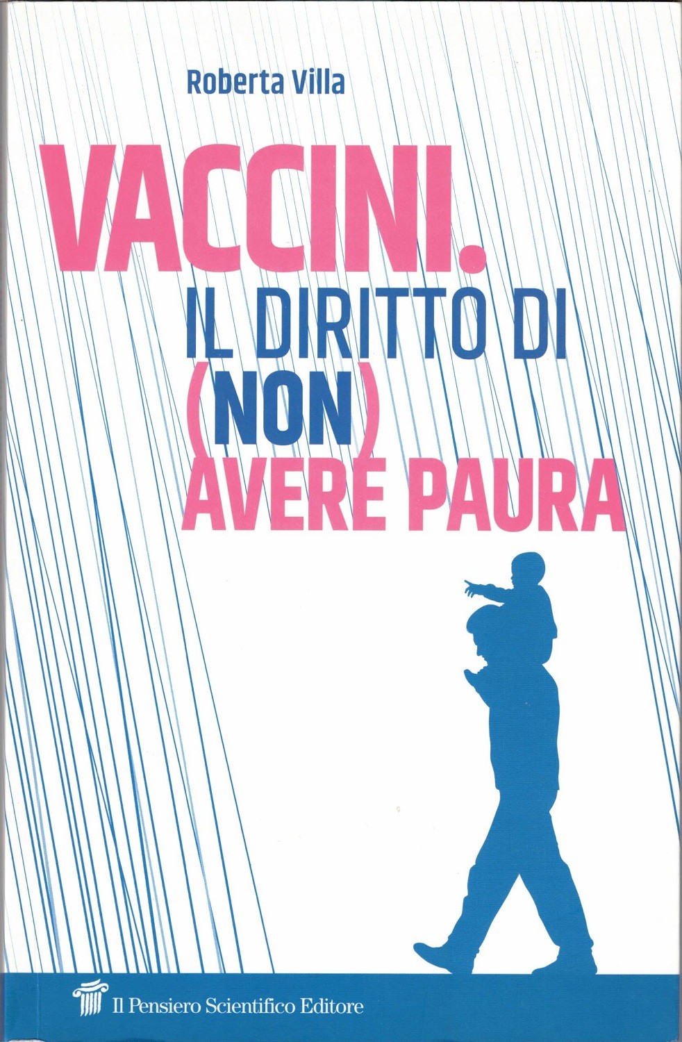 Villa, Vaccini. Il diritto di (non) avere paura