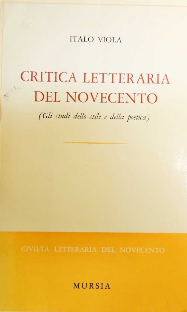 Viola, Critica letteraria del Novecento. Gli studi dello stile e …