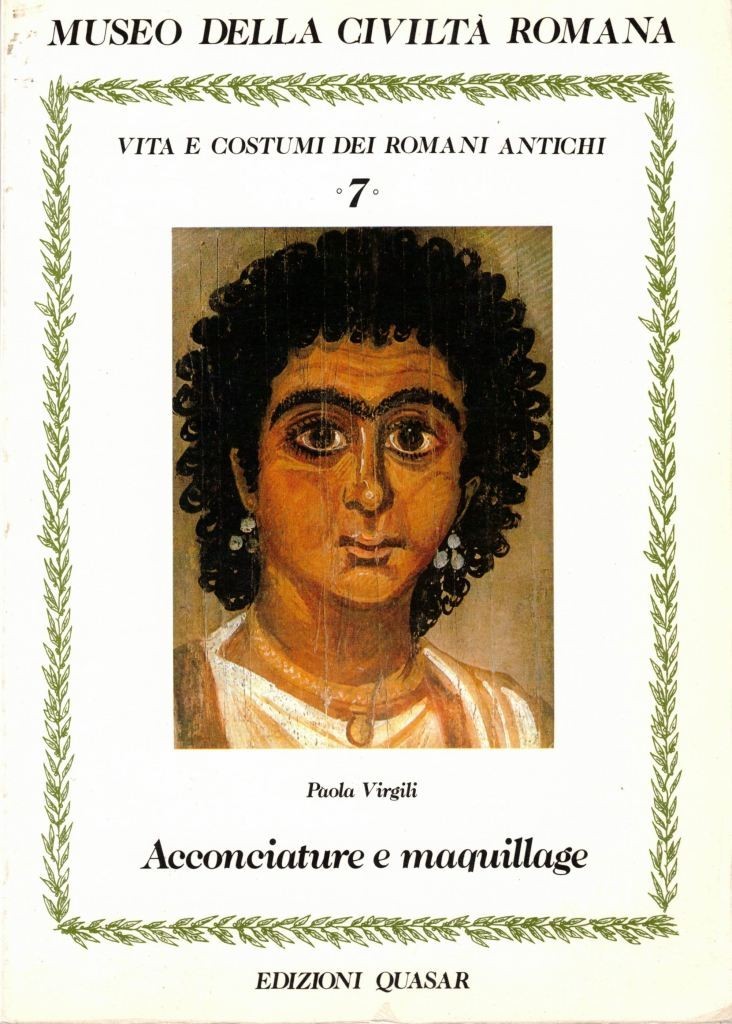 Virgili, Acconciature e maquillage