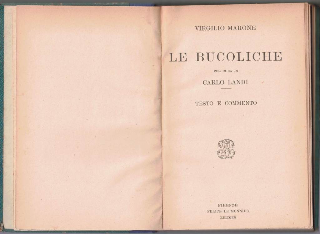 Virgilio (Vergilius), Le Bucoliche, per cura di C. Landi. Testo …