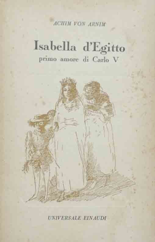 Von Arnim, Isabella d’Egitto primo amore di Carlo V