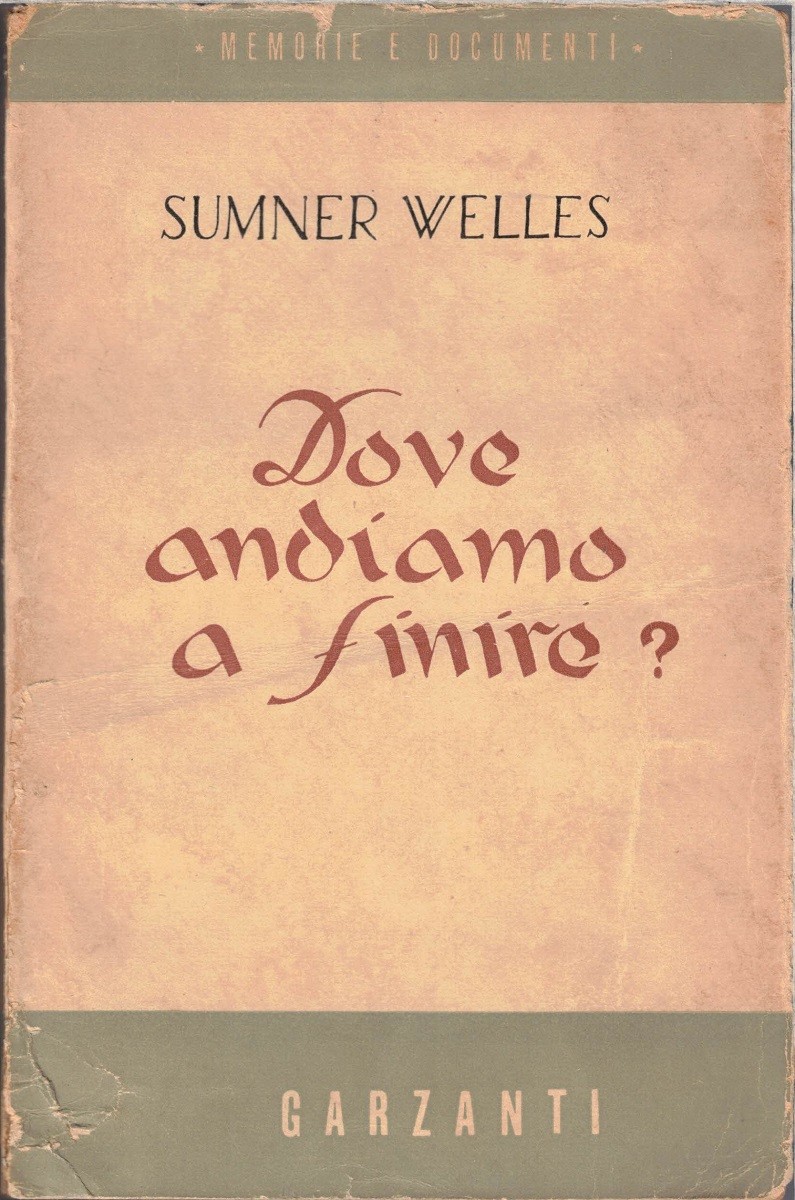 Welles, Dove andiamo a finire?