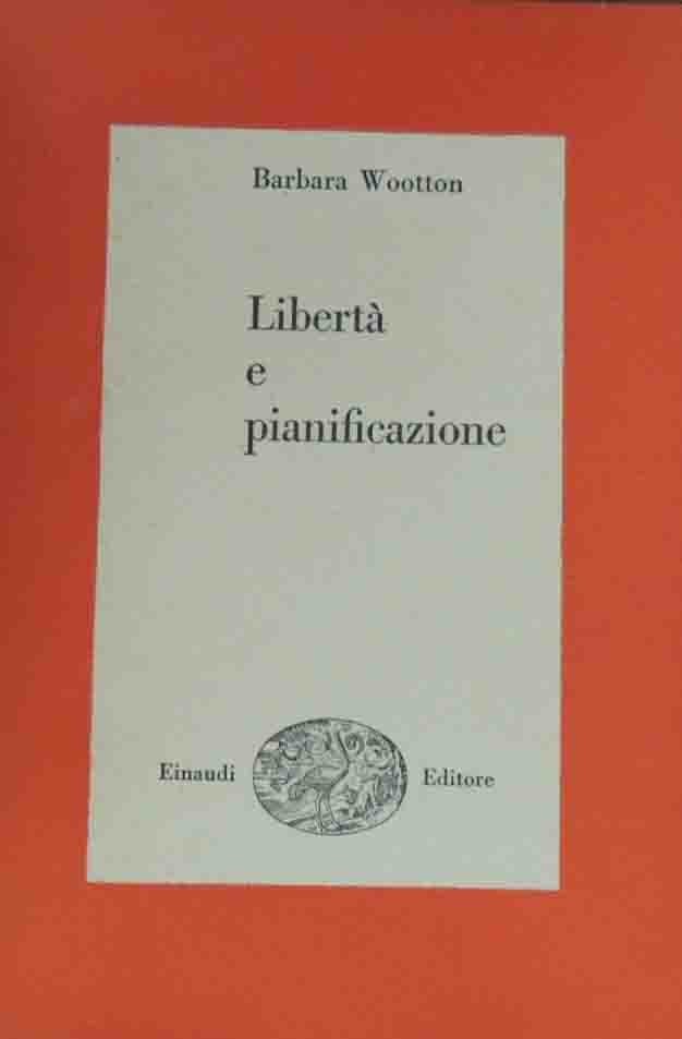 Wootton, Libertà e pianificazione