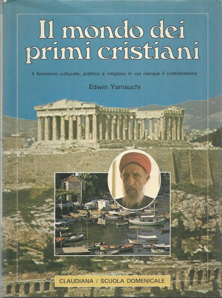 Yamauchi, Il mondo dei primi cristiani