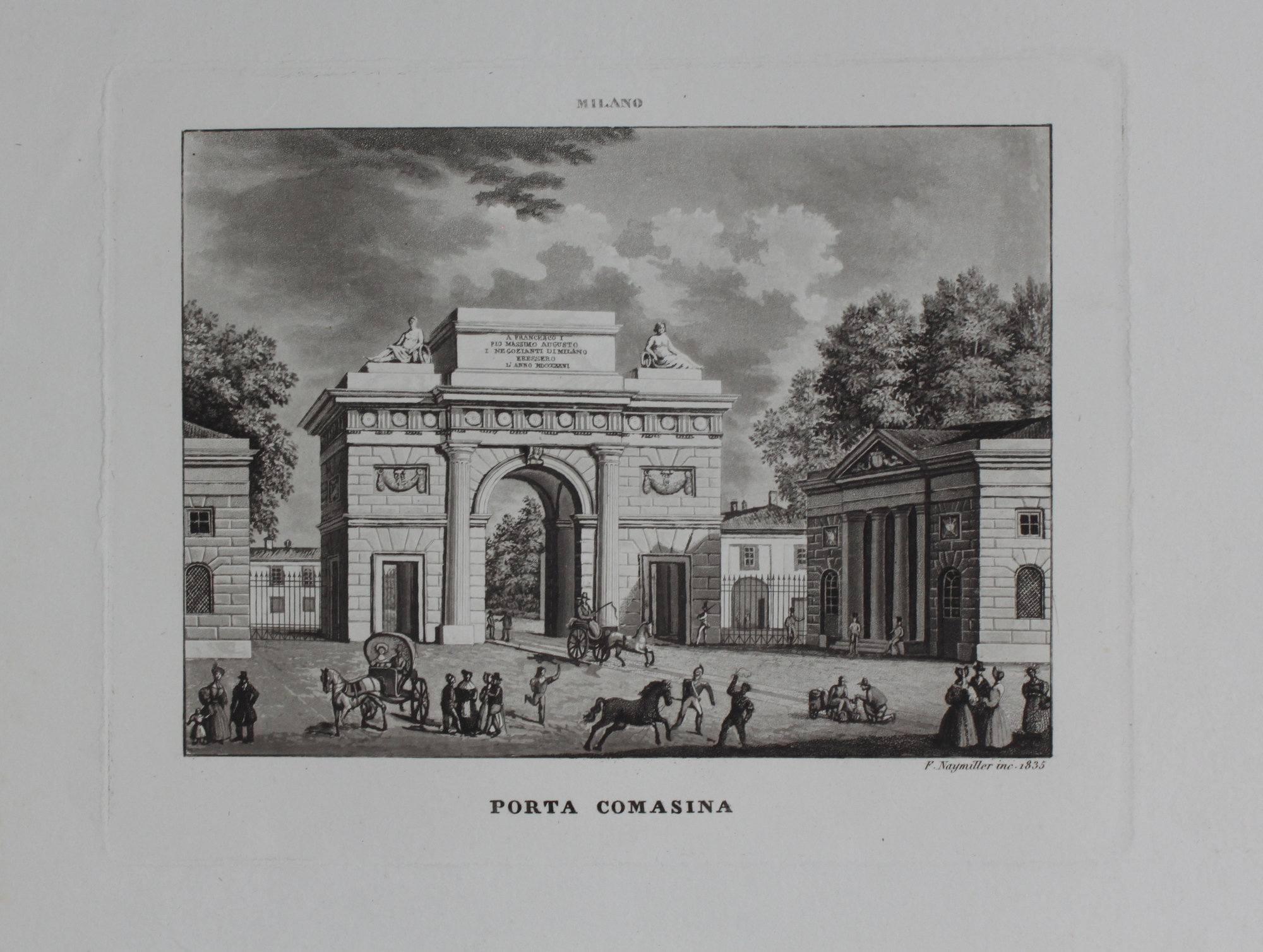 NAYMILLER FILIPPO. Porta Comasina. Milano, 1835.