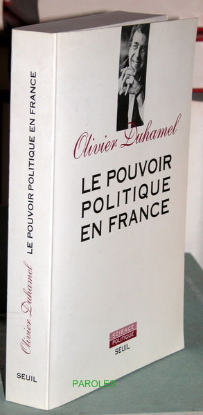 Le Pouvoir politique en France - La Vè République, vertus …